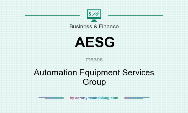 What does AESG mean? It stands for Automation Equipment Services Group