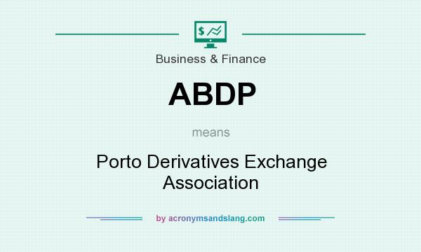 What does ABDP mean? It stands for Porto Derivatives Exchange Association