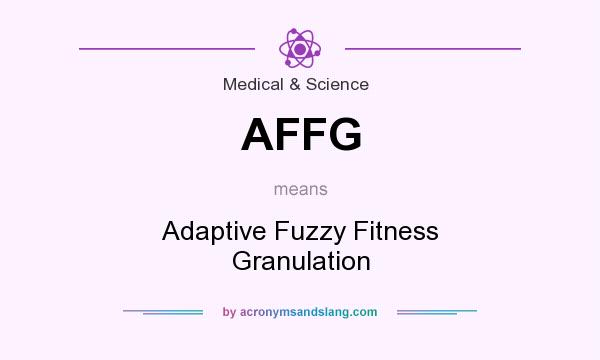 What does AFFG mean? It stands for Adaptive Fuzzy Fitness Granulation