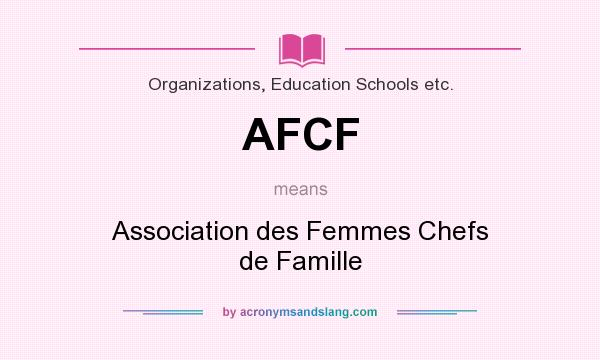 What does AFCF mean? It stands for Association des Femmes Chefs de Famille