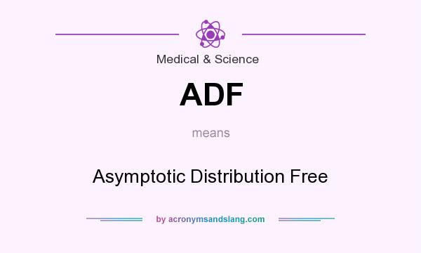 What does ADF mean? It stands for Asymptotic Distribution Free