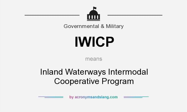 What does IWICP mean? It stands for Inland Waterways Intermodal Cooperative Program