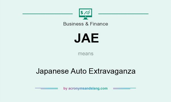 What does JAE mean? It stands for Japanese Auto Extravaganza