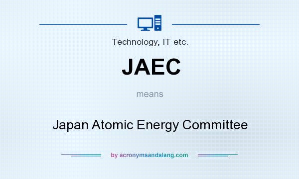 What does JAEC mean? It stands for Japan Atomic Energy Committee