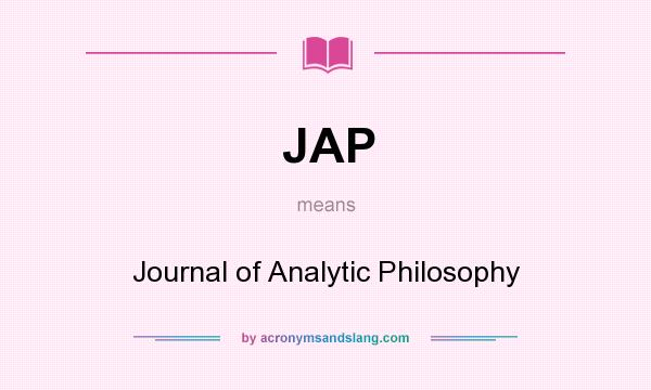 What does JAP mean? It stands for Journal of Analytic Philosophy
