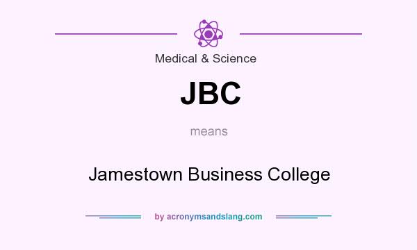 What does JBC mean? It stands for Jamestown Business College