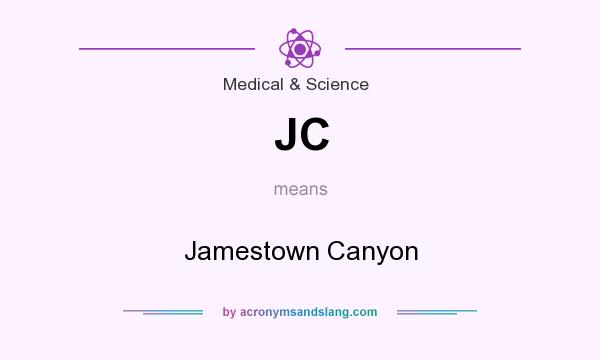 What does JC mean? It stands for Jamestown Canyon