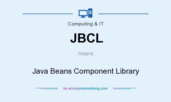 What does JBCL mean? It stands for Java Beans Component Library