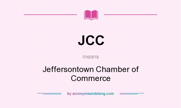 What does JCC mean? It stands for Jeffersontown Chamber of Commerce