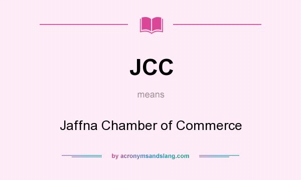 What does JCC mean? It stands for Jaffna Chamber of Commerce