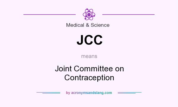 What does JCC mean? It stands for Joint Committee on Contraception