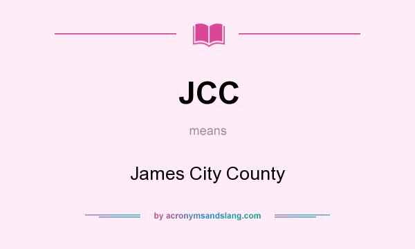 What does JCC mean? It stands for James City County
