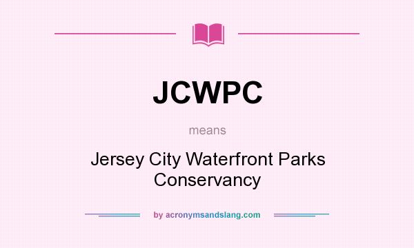 What does JCWPC mean? It stands for Jersey City Waterfront Parks Conservancy