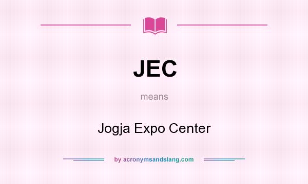 What does JEC mean? It stands for Jogja Expo Center