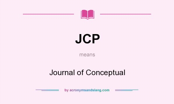 What does JCP mean? It stands for Journal of Conceptual