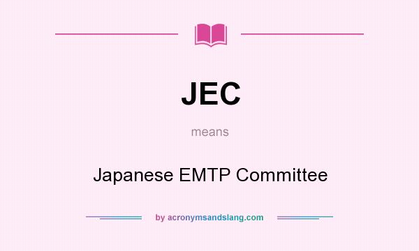 What does JEC mean? It stands for Japanese EMTP Committee