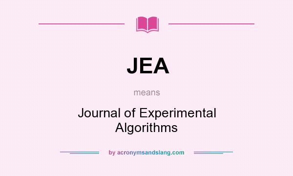 What does JEA mean? It stands for Journal of Experimental Algorithms