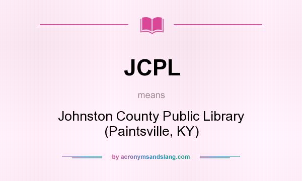 What does JCPL mean? It stands for Johnston County Public Library (Paintsville, KY)