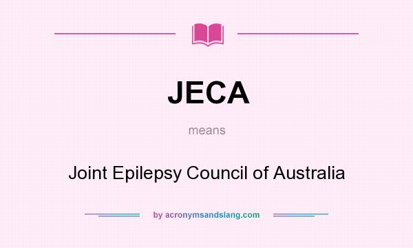 What does JECA mean? It stands for Joint Epilepsy Council of Australia