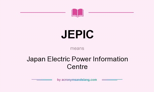 What does JEPIC mean? It stands for Japan Electric Power Information Centre