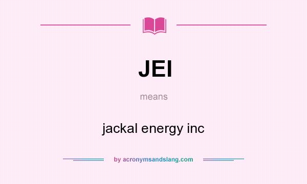What does JEI mean? It stands for jackal energy inc