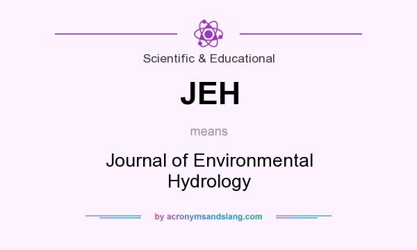 What does JEH mean? It stands for Journal of Environmental Hydrology
