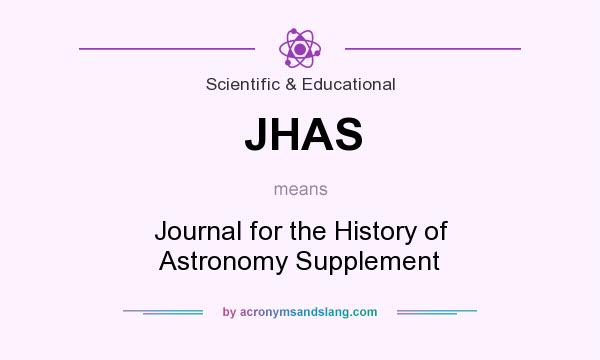 What does JHAS mean? It stands for Journal for the History of Astronomy Supplement
