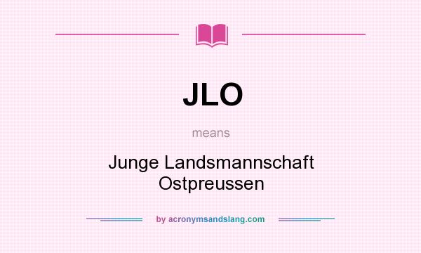 What does JLO mean? It stands for Junge Landsmannschaft Ostpreussen