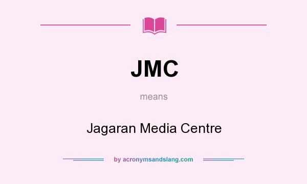 What does JMC mean? It stands for Jagaran Media Centre