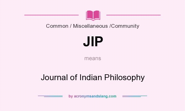 What does JIP mean? It stands for Journal of Indian Philosophy