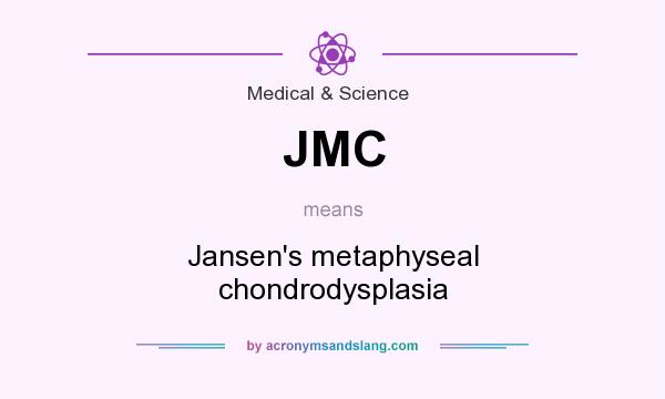 What does JMC mean? It stands for Jansen`s metaphyseal chondrodysplasia