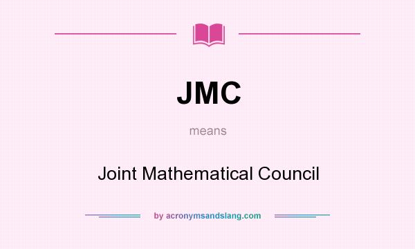 What does JMC mean? It stands for Joint Mathematical Council