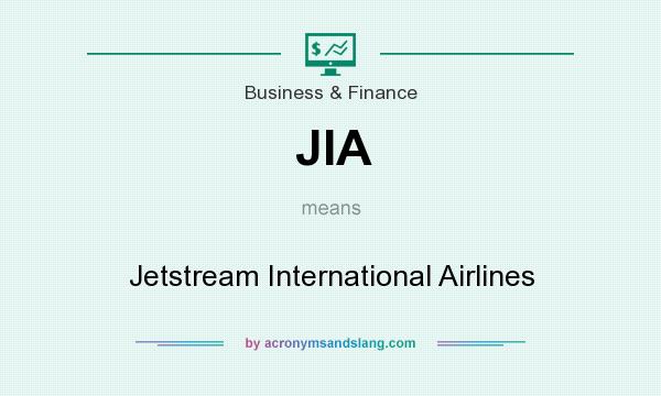 What does JIA mean? It stands for Jetstream International Airlines