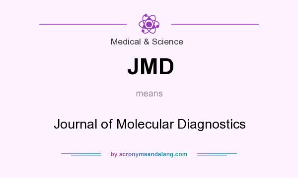 What does JMD mean? It stands for Journal of Molecular Diagnostics