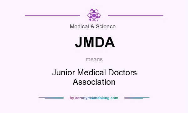 What does JMDA mean? It stands for Junior Medical Doctors Association