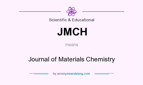 What does JMCH mean? It stands for Journal of Materials Chemistry