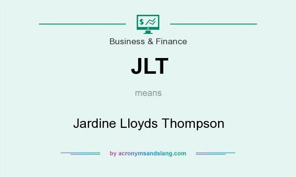 What does JLT mean? It stands for Jardine Lloyds Thompson