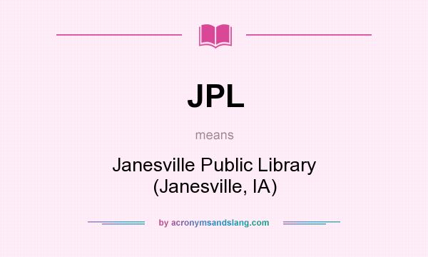 What does JPL mean? It stands for Janesville Public Library (Janesville, IA)