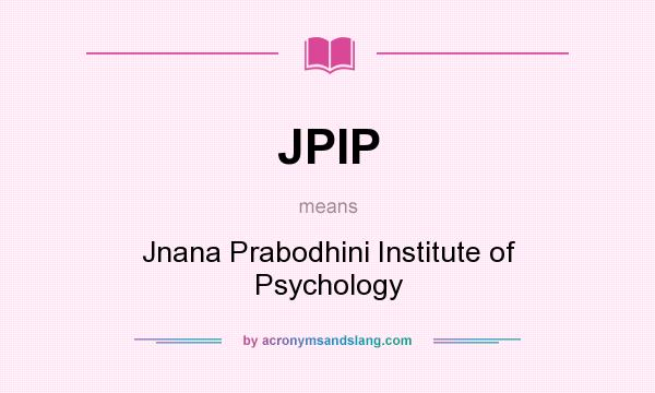 What does JPIP mean? It stands for Jnana Prabodhini Institute of Psychology