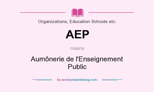What does AEP mean? It stands for Aumônerie de l`Enseignement Public