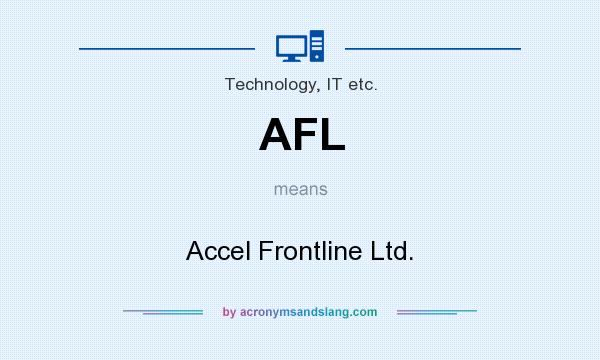 What does AFL mean? It stands for Accel Frontline Ltd.