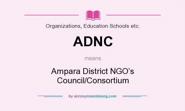 What does ADNC mean? It stands for Ampara District NGO’s Council/Consortium