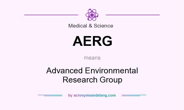 What does AERG mean? It stands for Advanced Environmental Research Group
