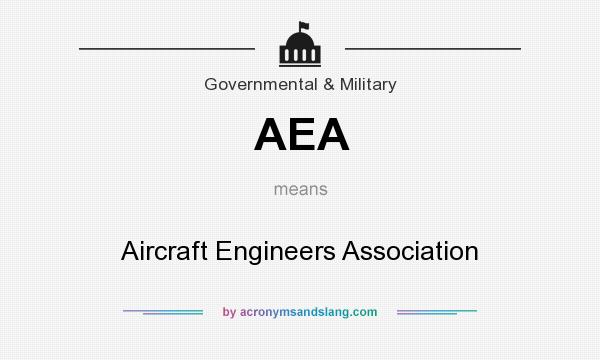 What does AEA mean? It stands for Aircraft Engineers Association
