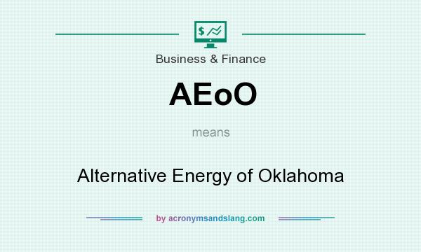 What does AEoO mean? It stands for Alternative Energy of Oklahoma