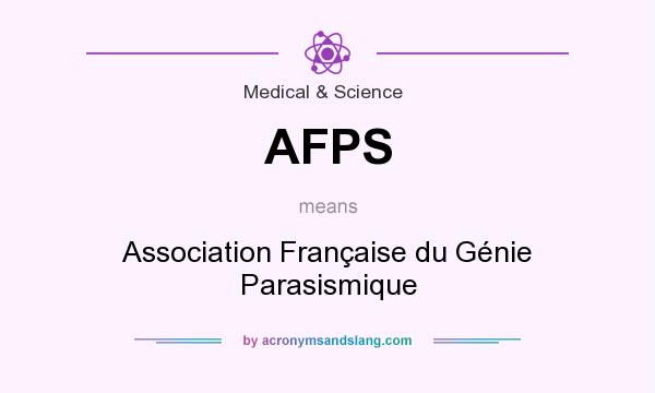 What does AFPS mean? It stands for Association Française du Génie Parasismique