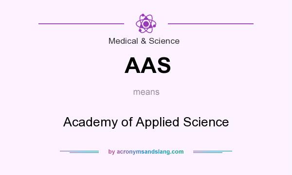 What does AAS mean? It stands for Academy of Applied Science