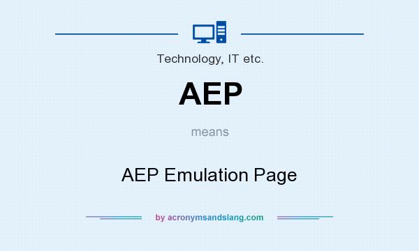 What does AEP mean? It stands for AEP Emulation Page