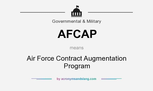 What does AFCAP mean? It stands for Air Force Contract Augmentation Program