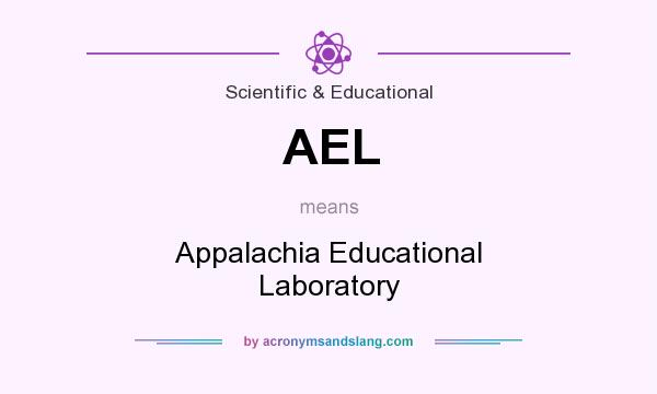 What does AEL mean? It stands for Appalachia Educational Laboratory